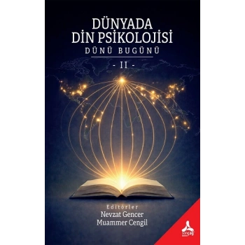Dünyada Din Psikolojisi ( Dünü Bugünü II )