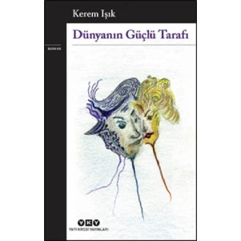 Dünyanın Güçlü Tarafı