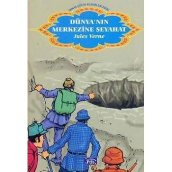 Dünya’nın Merkezine Seyahat