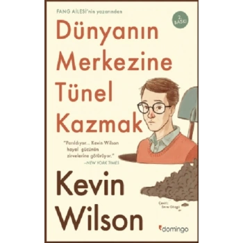 Dünyanın Merkezine Tünel Kazmak
