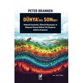 Dünya’nın Sonları