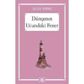 Dünyanın Ucundaki Fener - Gökkuşağı Cep Kitap Dizisi