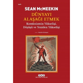 Dünyayı Alaşağı Etmek
