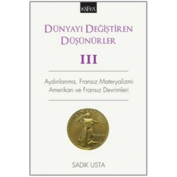 Dünyayı Değiştiren Düşünürler - 3