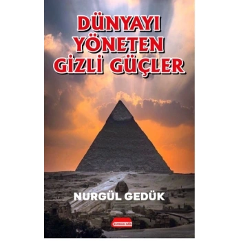 Dünyayı Yöneten Gizli Güçler