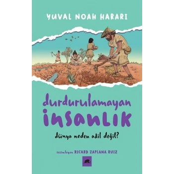 Durdurulamayan İnsanlık 2