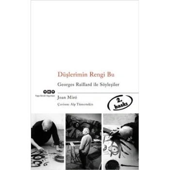 Düşlerimin Rengi Bu Georges Raillard ile Söyleşiler