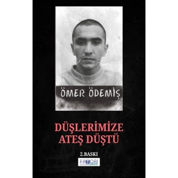 Düşlerimize Ateş Düştü