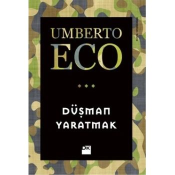 Düşman Yaratmak