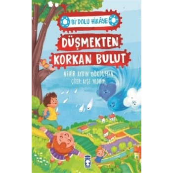Düşmekten Korkan Bulut - Bi Dolu Hikaye