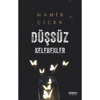 Düşsüz Kelebekler