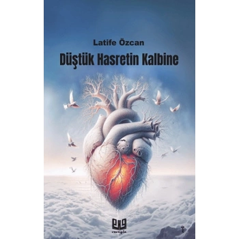 Düştük Hasretin Kalbine