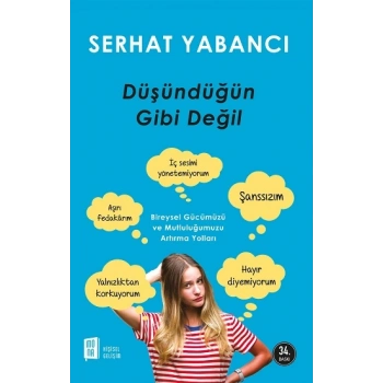 Düşündüğün Gibi Değil
