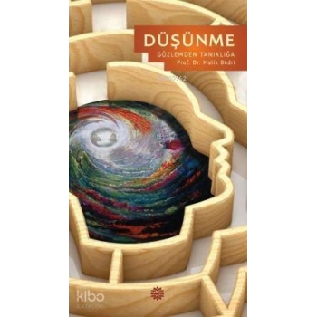 Düşünme Gözlemden Tanıklığa