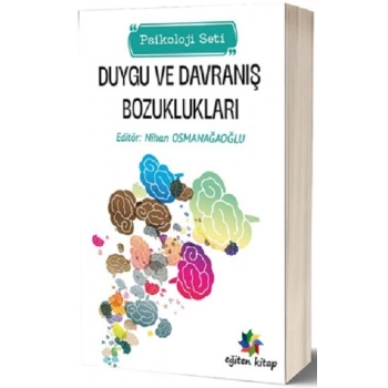 Duygu ve Davraniş Bozukluklari