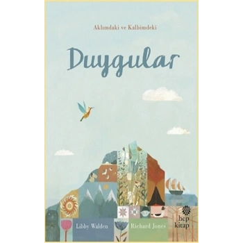Duygular - Aklımdaki ve Kalbimdeki