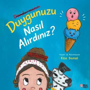 Duygunuzu Nasıl Alırdınız?