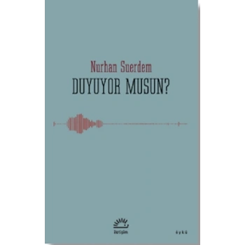 Duyuyor Musun?