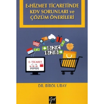 E-Hizmet Ticaretinde KDV Sorunları ve Çözüm Önerileri