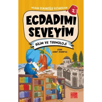 Ecdadımı Seveyim-2 / Bilim ve Teknoloji