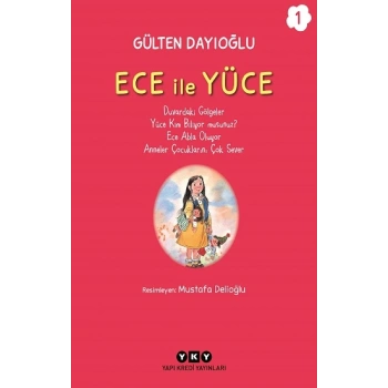 Ece ile Yüce 1