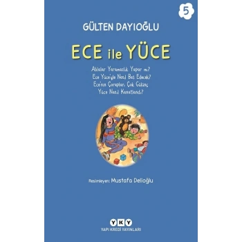 Ece ile Yüce 5
