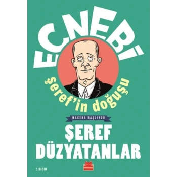 Ecnebi Şerefin Doğuşu
