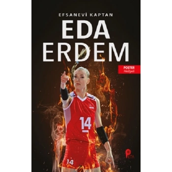 Eda Erdem Dündar -  Efsanevi Kaptan