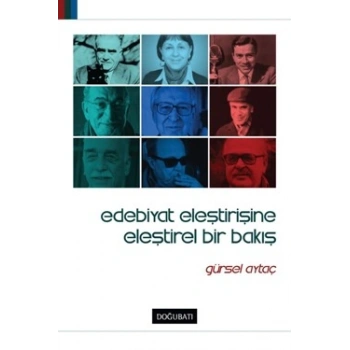 Edebiyat Eleştirisine Eleştirel Bir Bakış