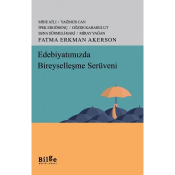 Edebiyatımızda Bireyselleşme Serüveni