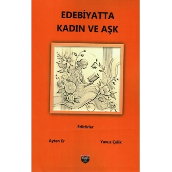 Edebiyatta Kadın ve Aşk