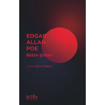 Edgar Allan Poe Bütün Şiirleri