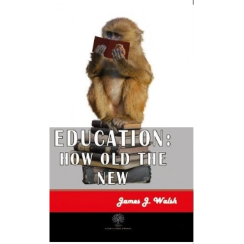Education: How Old the New