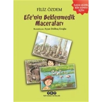 Efe’nin Beklenmedik Maceraları