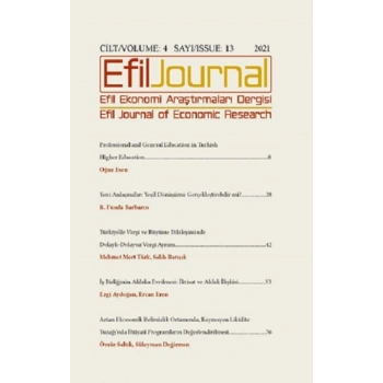 Efil Ekonomi Araştırmaları Dergisi; Cilt: 4 Sayı: 13