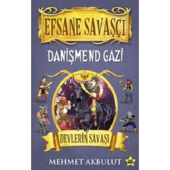 Efsane Savaşçı Danişmend Gazi - Devlerin Savaşı