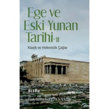 Ege ve Eski Yunan Tarihi-II