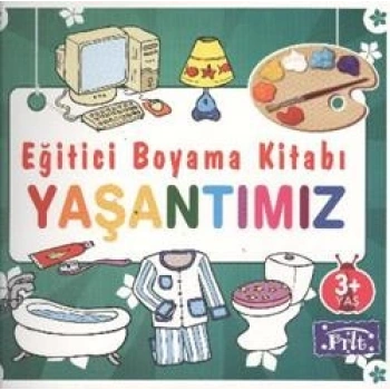 Eğitici Boyama Kitabı - Yaşantımız