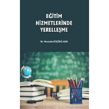 Eğitim Hizmetlerinde Yerelleşme