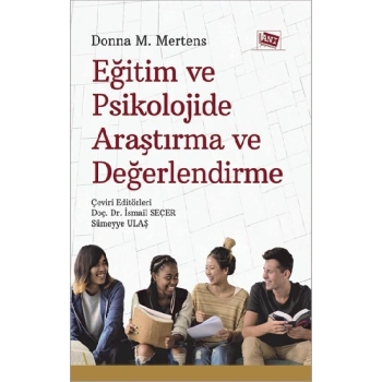Eğitim Ve Psikolojide Araştirma Ve Değerlendirme