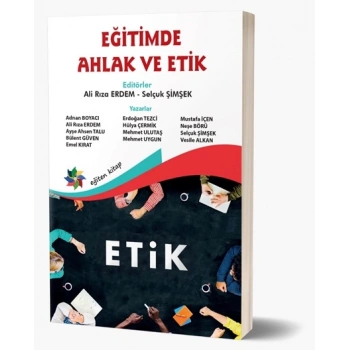 Eğitimde Ahlak ve Etik