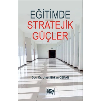 Eğitimde Stratejik Güçler: Psikolojik Harp Tekniklerinin ve İstihbarat Servislerinin Eğitime Etkileri