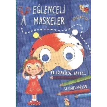 Eğlenceli Maskeler (Mavi Kitap)