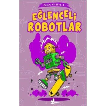 Eğlenceli Robotlar - Canım Kitabım 4