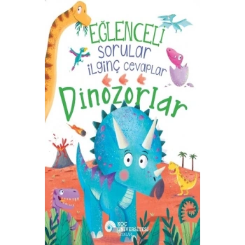 Eğlenceli Sorular İlginç Cevaplar – Dinozorlar