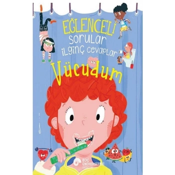 Eğlenceli Sorular İlginç Cevaplar – Vücudum