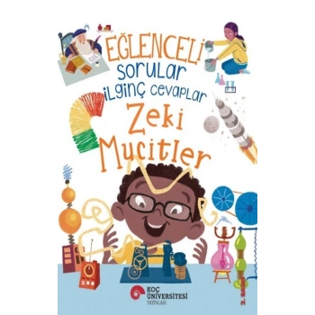 Eğlenceli Sorular İlginç Cevaplar - Zeki Mucitler