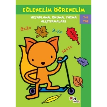Eğlenelim Öğrenelim 7 - 8 Yaş