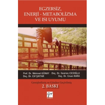 Egzersiz, Enerji - Metabolizma ve Isı Uyumu