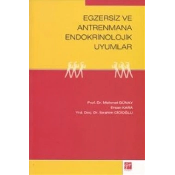 Egzersiz ve Antrenmana Endokrinolojik Uyumlar